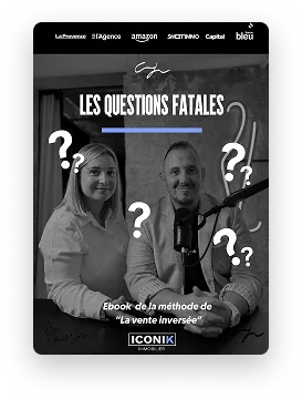 Ebook Les Questions Fatales — méthode de La Vente Inversée®