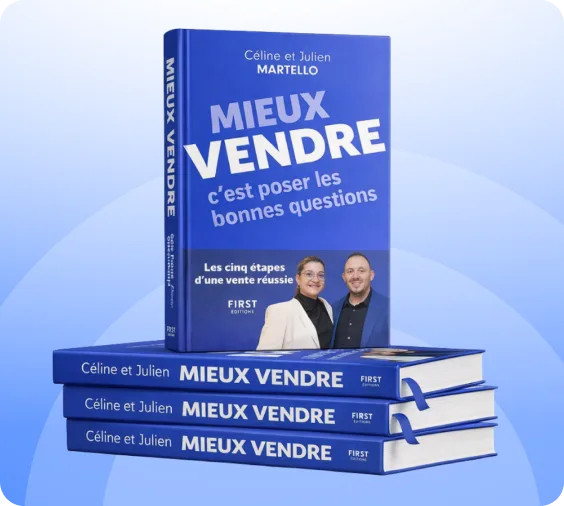 Livre « Mieux Vendre, c'est poser les bonnes questions » par Céline et Julien Martello